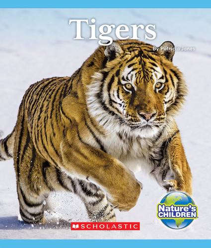 Tigers (Nature's Children) (Nature's Children, Fourth Series) book cover by Patricia Janes