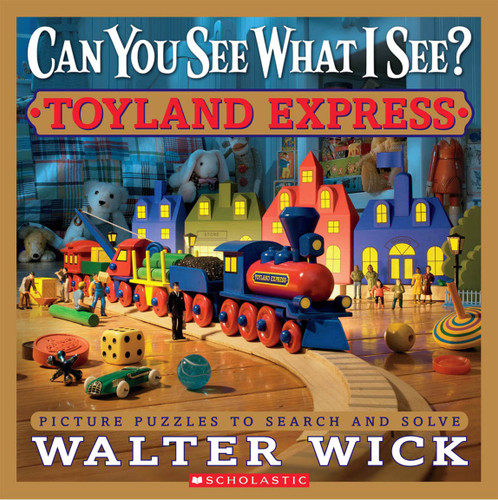 Can You See What I See? Toyland Express: Picture Puzzles to Search and Solve (Can You See What I See?) book cover by Walter Wick