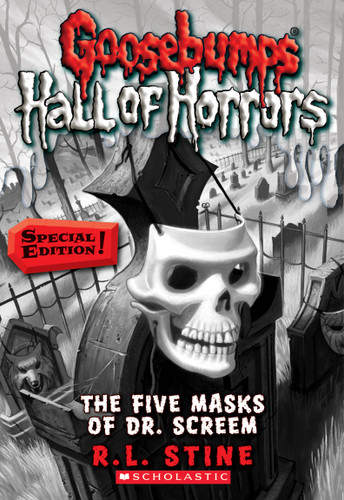 The Five Masks of Dr. Screem: Special Edition (Goosebumps Hall of Horrors #3) (Goosebumps Hall of Horrors) book cover by R. L. Stine