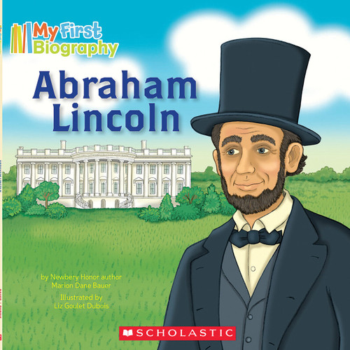 Abraham Lincoln (My First Biography) (My First Biography) book cover by Marion Dane Bauer