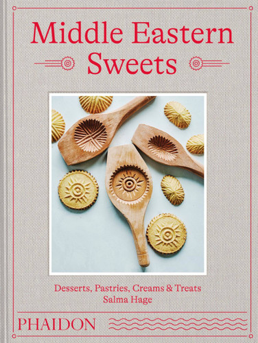 Middle Eastern Sweets: Desserts, Pastries, Creams & Treats book cover by Salma Hage