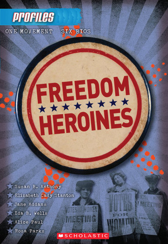 Freedom Heroines (Profiles #4) (Profiles) book cover by Frieda Wishinsky