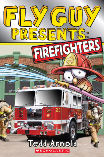 Fly Guy Presents: Firefighters (Scholastic Reader, Level 2) (Scholastic Reader, Level 2) book cover by Tedd Arnold