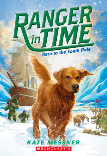 Race to the South Pole (Ranger in Time #4) (Ranger in Time) book cover by Kate Messner