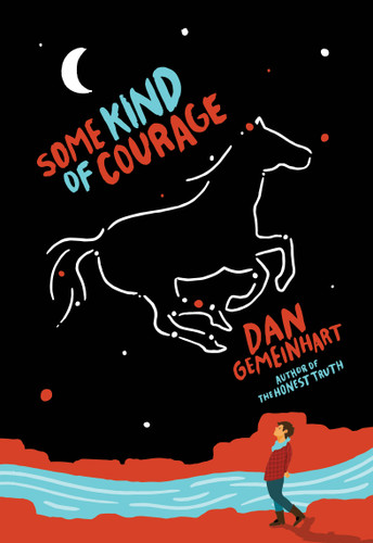 Some Kind of Courage book cover by Dan Gemeinhart