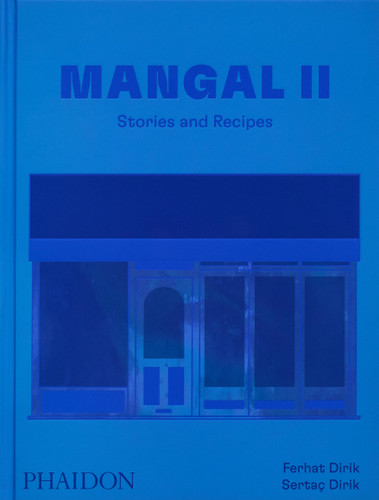 Mangal II: Stories and Recipes book cover by Ferhat and Sertaç Dirik