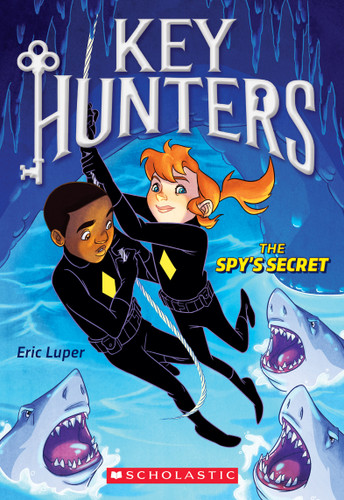 The Spy's Secret (Key Hunters #2) (Key Hunters) book cover by Eric Luper