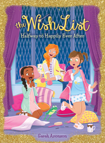 Halfway to Happily Ever After (The Wish List #3) (The Wish List) book cover by Sarah Aronson
