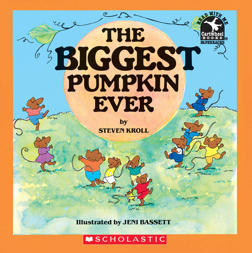 Biggest Pumpkin Ever book cover by Steven Kroll