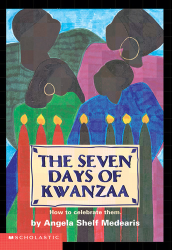 The Seven Days of Kwanzaa book cover by Angela Shelf Medearis