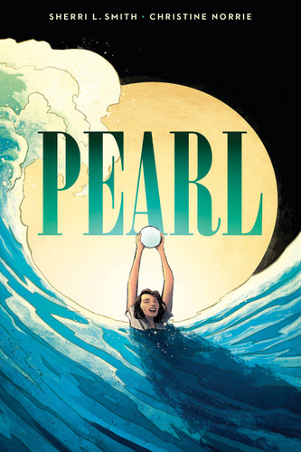 Pearl: A Graphic Novel book cover by Sherri L. Smith