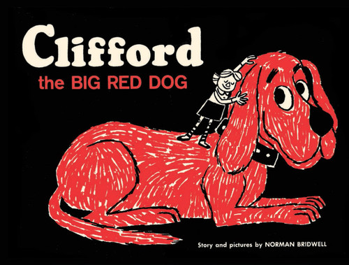 Clifford the Big Red Dog: Vintage Hardcover Edition book cover by Norman Bridwell