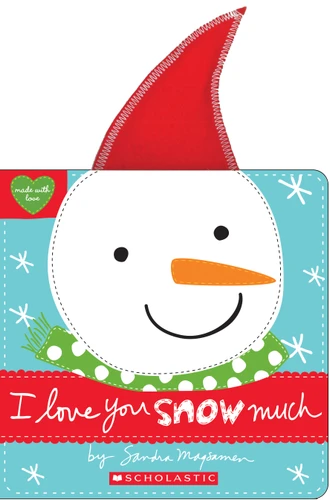 I Love You Snow Much (Made with Love) book cover by Sandra Magsamen