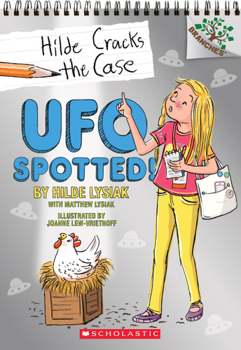 UFO Spotted!: A Branches Book (Hilde Cracks the Case #4) (Hilde Cracks the Case) book cover by Hilde Lysiak, Matthew Lysiak
