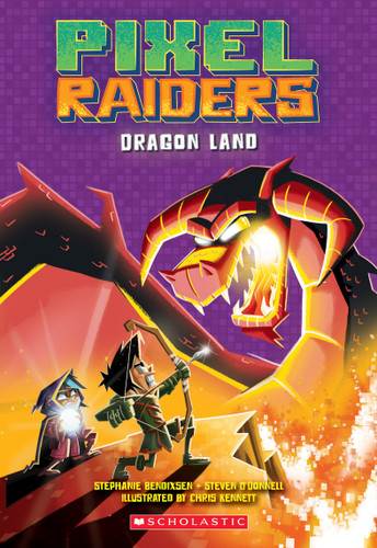 Dragon Land (Pixel Raiders #2) book cover by Steven O'Donnell, Stephanie Bendixsen