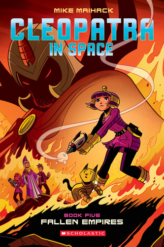 Fallen Empire: A Graphic Novel (Cleopatra in Space #5) (Cleopatra in Space) book cover by Mike Maihack