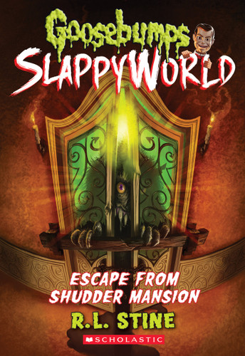Escape From Shudder Mansion (Goosebumps SlappyWorld #5) (Goosebumps SlappyWorld) book cover by R. L. Stine