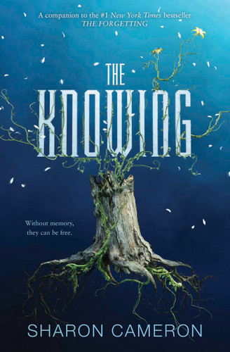 The Knowing book cover by Sharon Cameron
