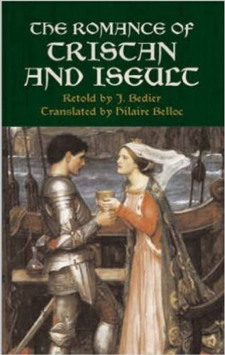 The Romance of Tristan and Iseult (Dover Books on Literature & Drama) Cover