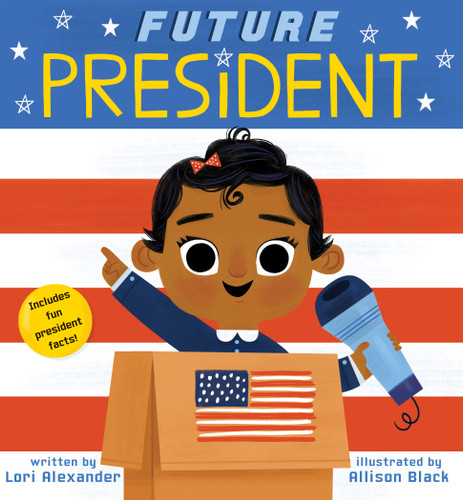 Future President (Future Baby) (Future Baby) book cover by Lori Alexander
