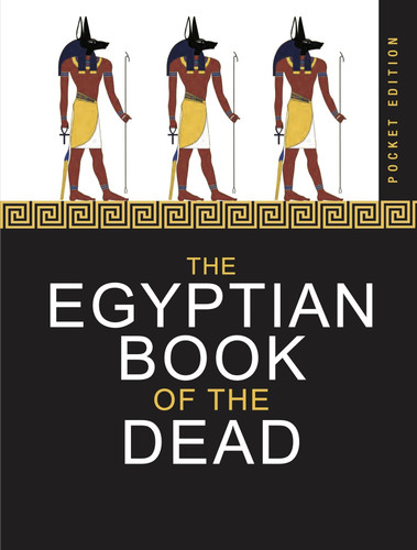 The Egyptian Book of the Dead (Mini Encyclopedias) book cover by Anon