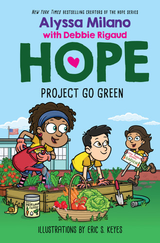 Project Go Green (Alyssa Milano's Hope #4) (Alyssa Milano's Hope) book cover by Alyssa Milano, Debbie Rigaud