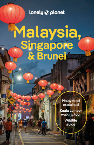 Lonely Planet Malaysia, Singapore & Brunei: Plan the Trip of a Lifetime | Detailed Itineraries & Maps | Insider Tips | Covers Kuala Lumpur, Penang, Langkawi, Sabah, Sarawak and more (Travel Guide) book cover by Winnie Tan, Regis St Louis, Lindsay Brown, Marco Ferrarese, Ria de Jong, Simon Richmond, Cheng Sim, Jaclynn Seah