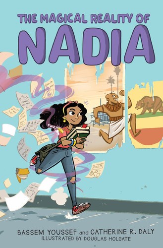 The Magical Reality of Nadia (The Magical Reality of Nadia #1) book cover by Bassem Youssef, Catherine R. Daly