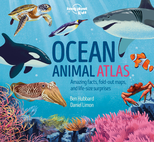 Lonely Planet Kids Ocean Animal Atlas: Amazing Facts & Fold Out Maps | Meet Ferocious Sharks, Giant Whales & Tropical Fish | Packed with Beautiful Illustrations (Creature Atlas) book cover by Lonely Planet Kids