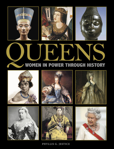 Queens: Women in Power through History (Kings & Queens) book cover by Phyllis G Jestice