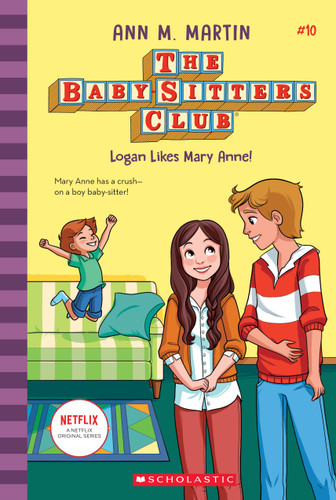 Logan Likes Mary Anne! (The Baby-Sitters Club #10) (The Baby-Sitters Club) book cover by Ann M. Martin