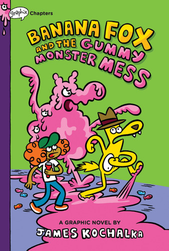 Banana Fox and the Gummy Monster Mess: A Graphix Chapters Book (Banana Fox #3) (Banana Fox) book cover by James Kochalka