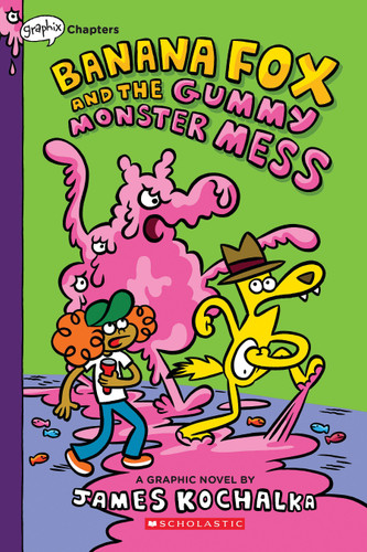 Banana Fox and the Gummy Monster Mess: A Graphix Chapters Book (Banana Fox #3) (Banana Fox) book cover by James Kochalka