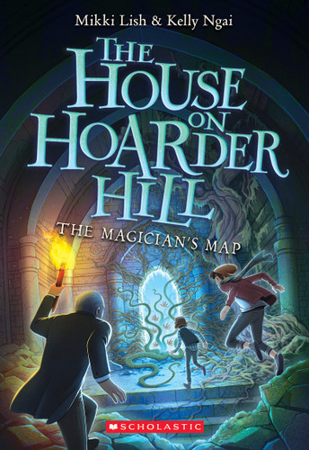 The Magician's Map (The House on Hoarder Hill, Book Two) book cover by Mikki Lish, Kelly Ngai