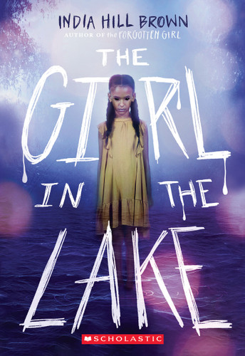 The Girl in the Lake book cover by India Hill Brown