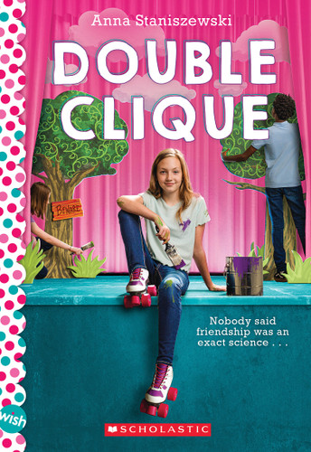 Double Clique: A Wish Novel book cover by Anna Staniszewski