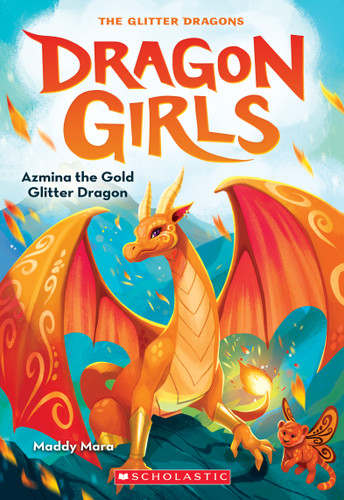 Azmina the Gold Glitter Dragon (Dragon Girls #1) (Dragon Girls) book cover by Maddy Mara