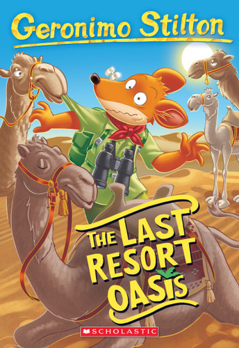 The Last Resort Oasis (Geronimo Stilton #77) (Geronimo Stilton) book cover by Geronimo Stilton