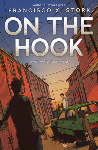 On the Hook book cover by Francisco X. Stork