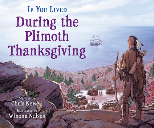 If You Lived During the Plimoth Thanksgiving (If You) book cover by Chris Newell