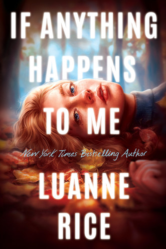 If Anything Happens To Me book cover by Luanne Rice
