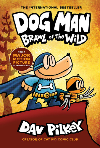 Dog Man: Brawl of the Wild: A Graphic Novel (Dog Man #6): From the Creator of Captain Underpants (Dog Man) book cover by Dav Pilkey