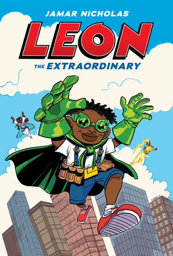Leon the Extraordinary: A Graphic Novel (Leon #1) book cover by Jamar Nicholas