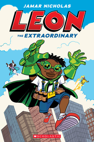 Leon the Extraordinary: A Graphic Novel (Leon #1) book cover by Jamar Nicholas