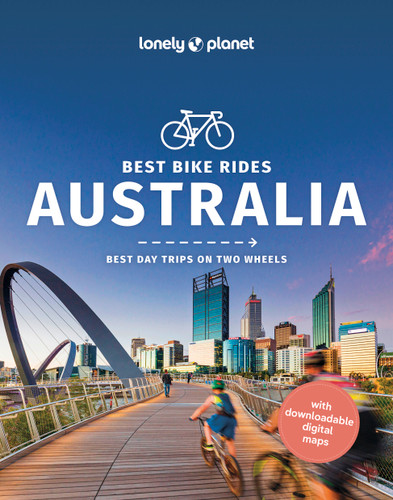 Lonely Planet Best Bike Rides Australia: 50 Day Trips on Two Wheels | Detailed Directions & Maps | Covers Sydney, Byron Bay and Tasmania (Cycling Travel Guide) book cover by Robin Barton, Cristian Bonetto, Bella Molloy, Sofia Tsamassiros, Jessica Wynne Lockhart, Fleur Bainger, Matthew Crompton, Candace Elms-Smith, Josh West