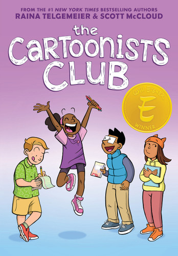 The Cartoonists Club: A Graphic Novel book cover by Raina Telgemeier, Scott McCloud
