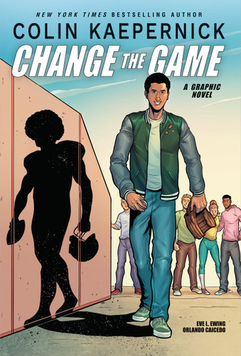 Colin Kaepernick: Change the Game (Graphic Novel Memoir) book cover by Colin Kaepernick, Eve L. Ewing