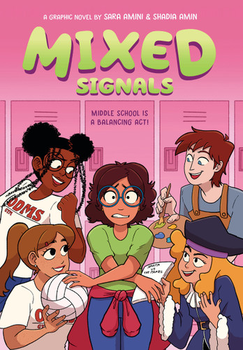 Mixed Signals: A Graphic Novel (Mixed Feelings #2) (Mixed Feelings) book cover by Sara Amini