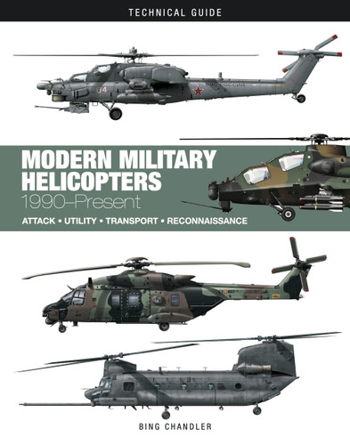 Modern Military Helicopters: Attack * Utility * Transport * Reconnaissance (Technical Guides) book cover by Bing Chandler