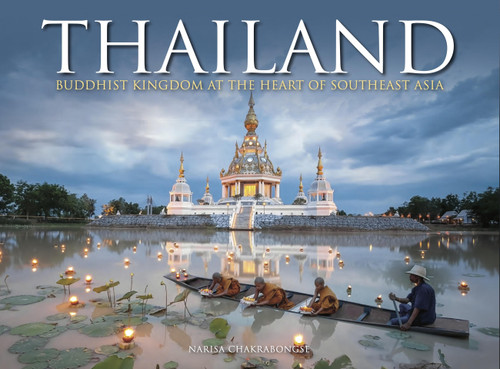 Thailand: Buddhist Kingdom at the Heart of South East Asia (Travel [Landscape format]) book cover by Narisa Chakrabongse